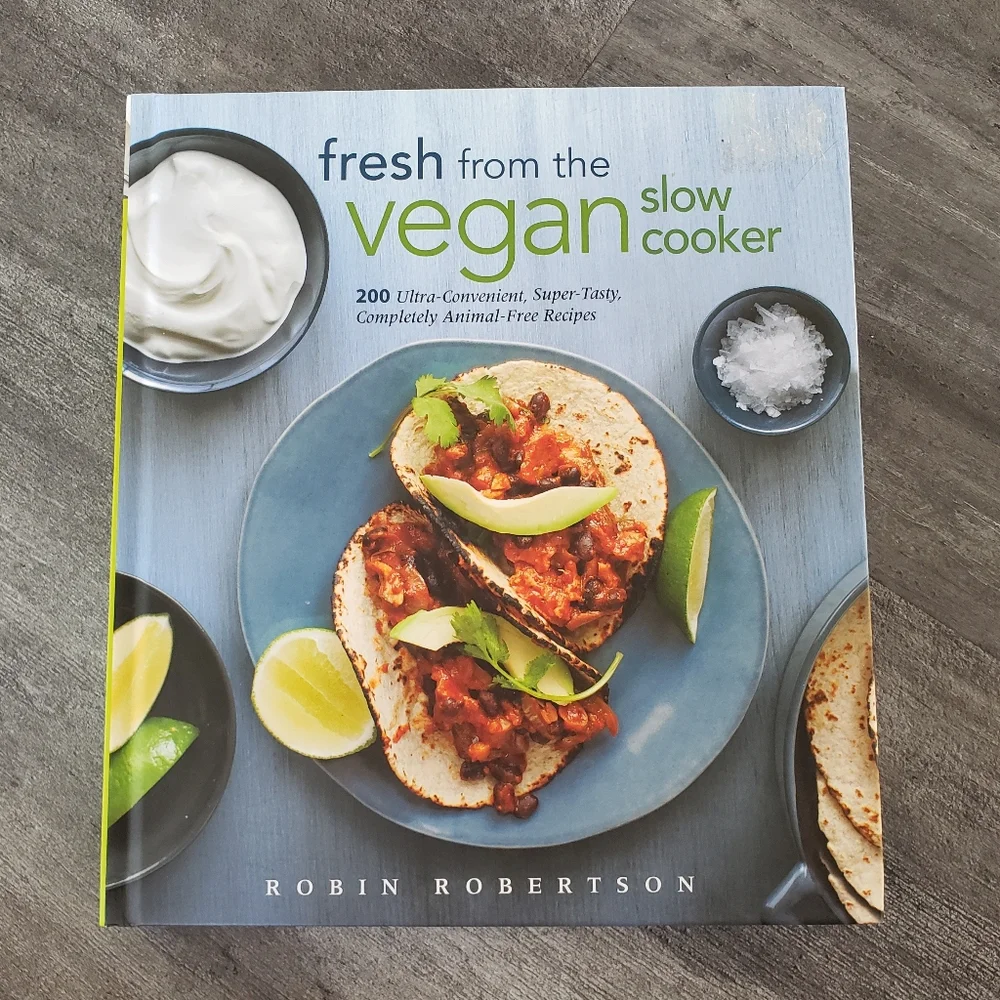 Fresh From The Vegan Slow Cooker Publication